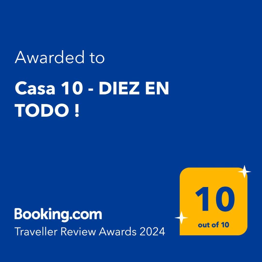 Casa10 Diez En Todo ! Holiday home